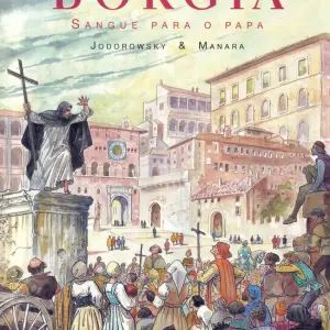 Borgia #1 - Blood for the Pope (Alejandro Jodorowsky & Milo Manara) - Página 5